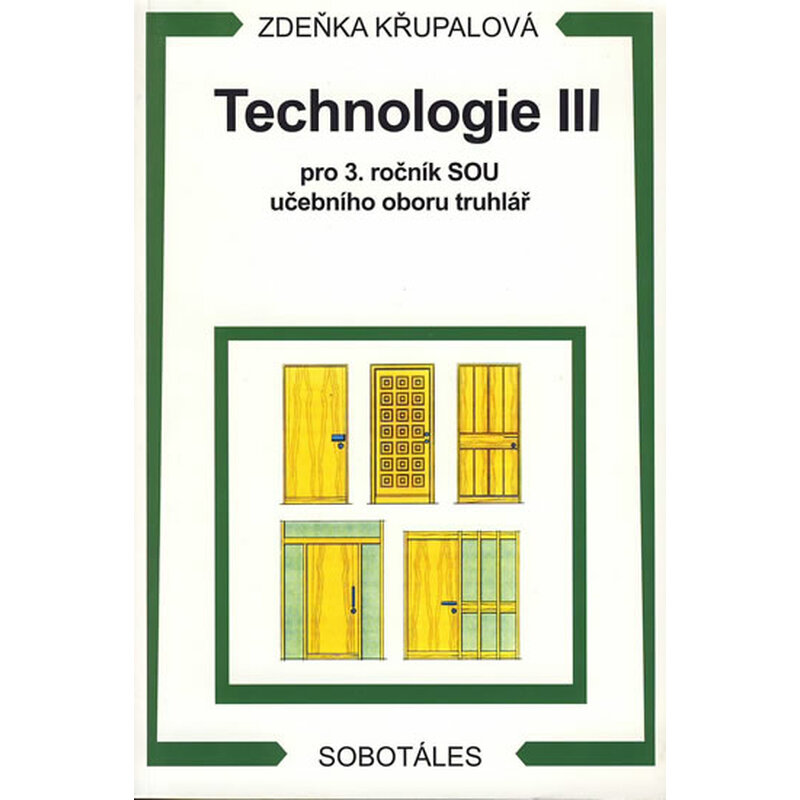 Technologie III pro 3.r. SOU učebního oboru truhlář