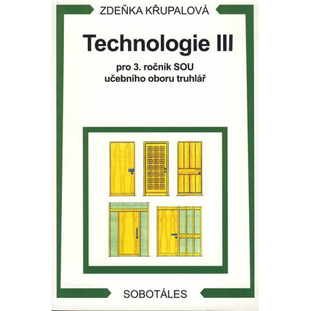 Technologie III pro 3.r. SOU učebního oboru truhlář