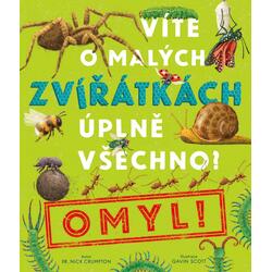 Víte o malých zvířátkách...