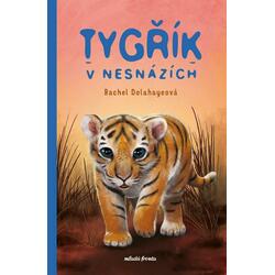 Tygřík v nesnázích