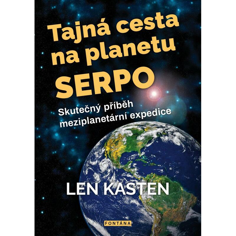 Tajná cesta na planetu Serpo - Skutečný příběh meziplanetární expedice