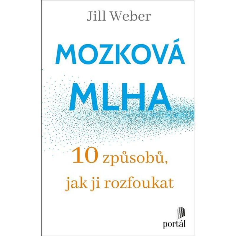 Mozková mlha - 10 způsobů, jak ji rozfoukat