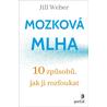 Mozková mlha - 10 způsobů, jak ji rozfoukat