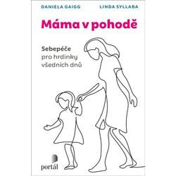 Máma v pohodě - Sebepéče...