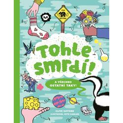 Tohle smrdí! A všechno...
