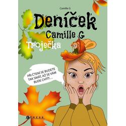 Deníček Camille G: Troječka