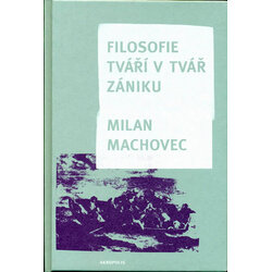 Filosofie - Tváří v tvář...