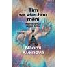 Tím se všechno mění - Kapitalismus versus klima