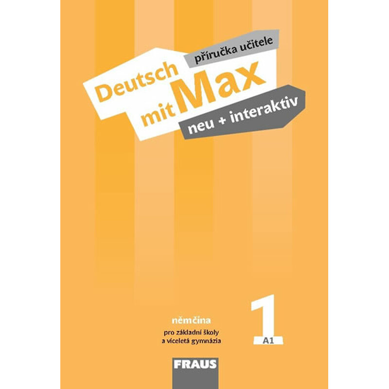 Deutsch mit Max neu + interaktiv 1 - Příručka učitele