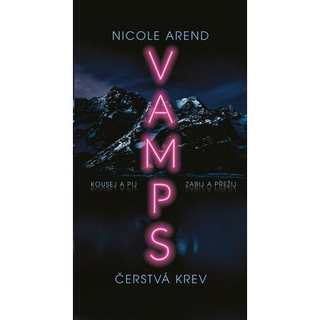 VAMPS: Čerstvá krev