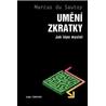 Umění zkratky - Jak lépe myslet
