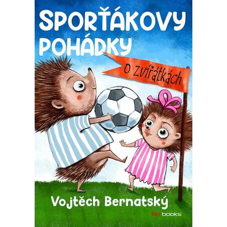 Sporťákovy pohádky o zvířátkách