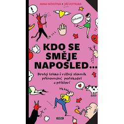 Kdo se směje naposled -...