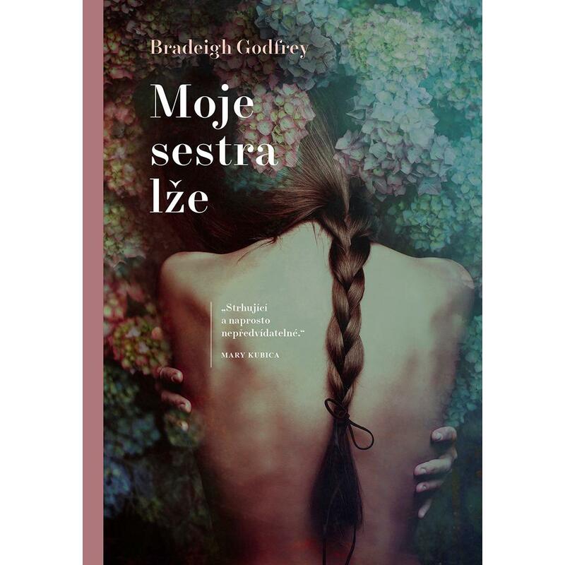 Moje sestra lže