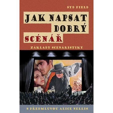 Jak napsat dobrý scénář - Základy scenáristiky