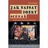 Jak napsat dobrý scénář - Základy scenáristiky