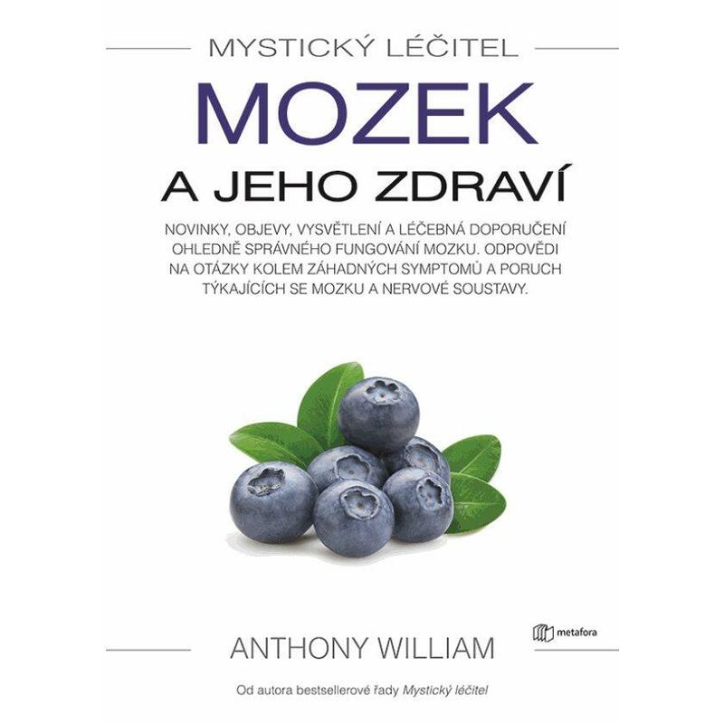 Mystický léčitel - Mozek a jeho zdraví