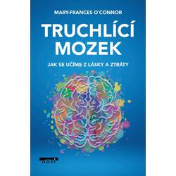 Truchlící mozek - Jak se...
