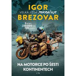 Igor Brezovar - Velká jízda...