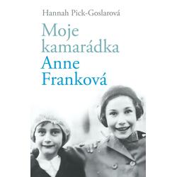 Moje kamarádka Anne Franková