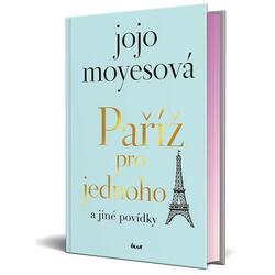 Paříž pro jednoho a jiné...