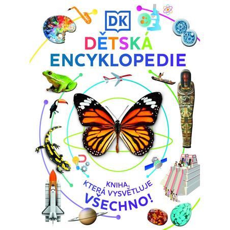 Dětská encyklopedie - Kniha, která má odpověď na vše