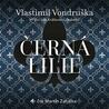 Černá lilie - Hříšní lidé Království českého - 2 CDmp3 (Čte Martin Zahálka)