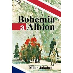 Bohemia a Albion - Causerie...
