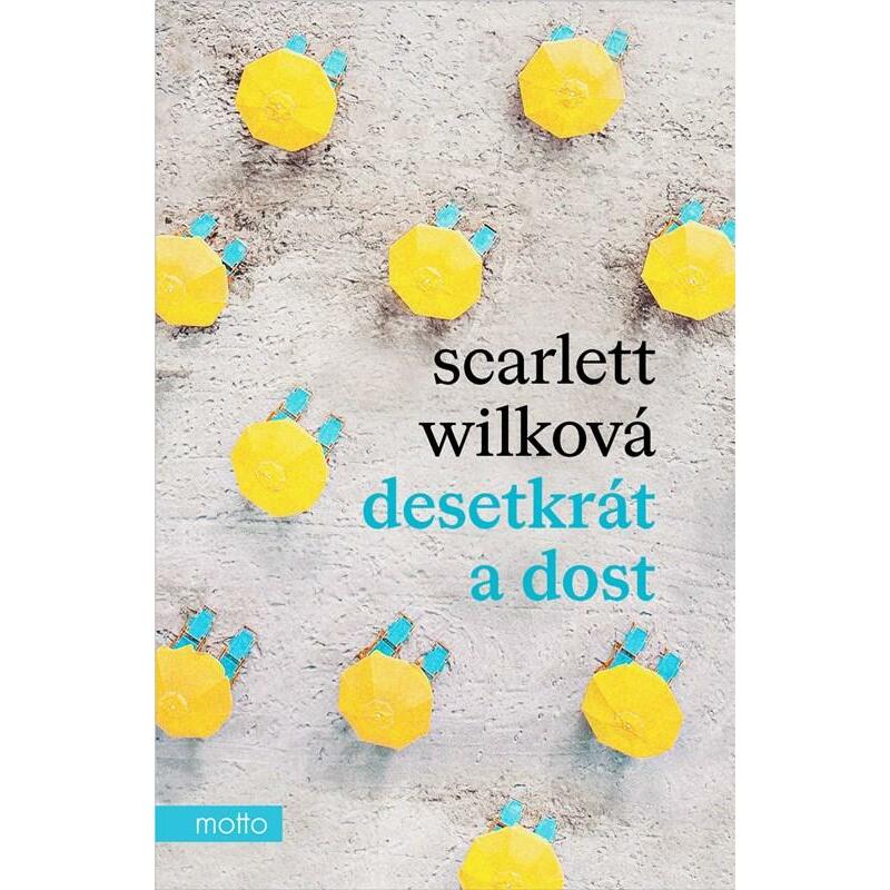 Desetkrát a dost