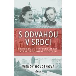 S odvahou v srdci