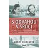 S odvahou v srdci