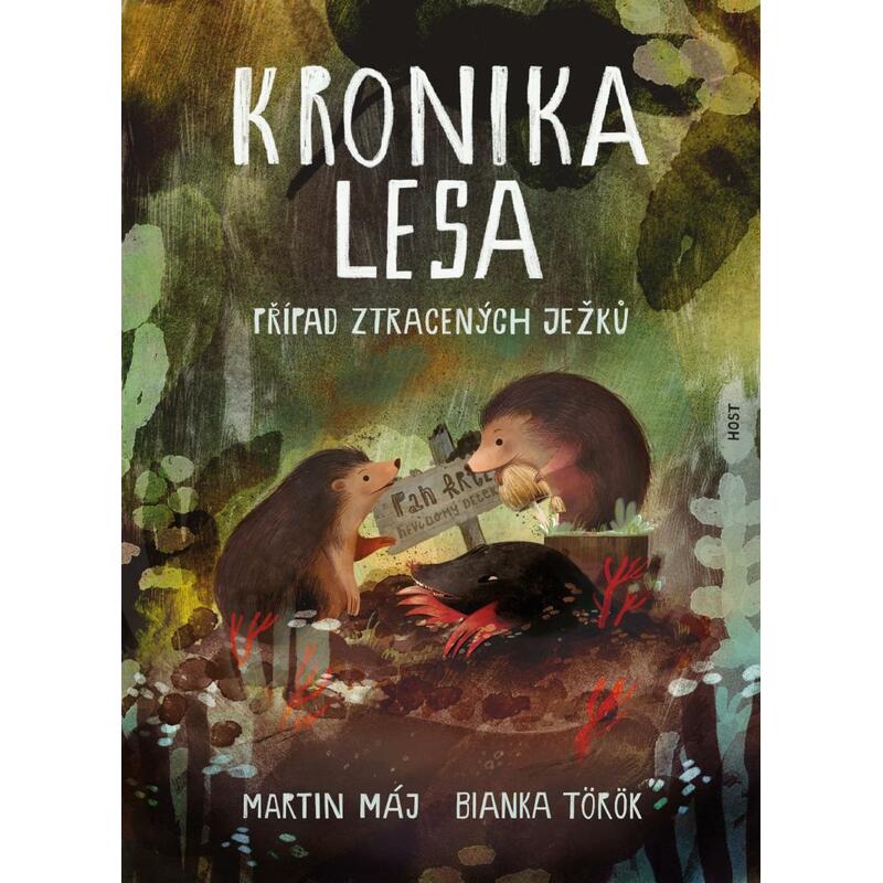 Kronika lesa - Případ ztracených ježků