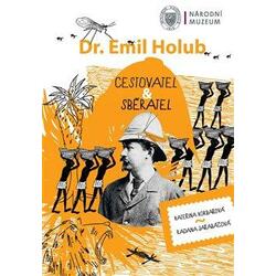 Emil Holub - cestovatel &...