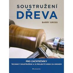 Soustružení dřeva pro...