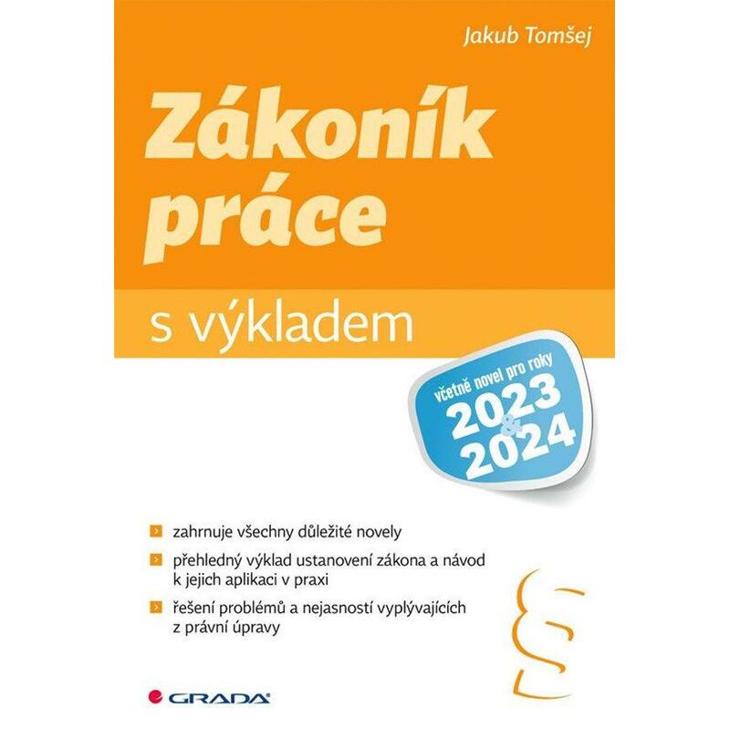 Zákoník práce s výkladem včetně novel pro roky 2023 a 2024
