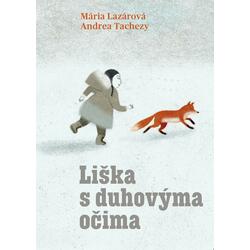 Liška s duhovýma očima
