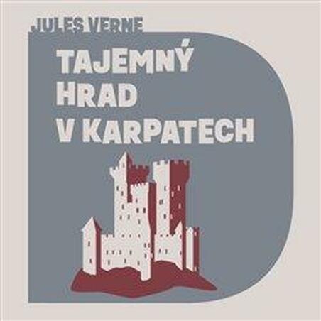 Tajemný hrad v Karpatech - CDmp3 (Čte Libor Hruška)