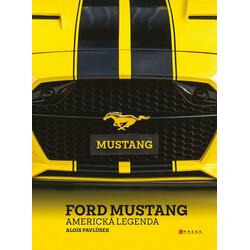 Ford Mustang - Americká legenda