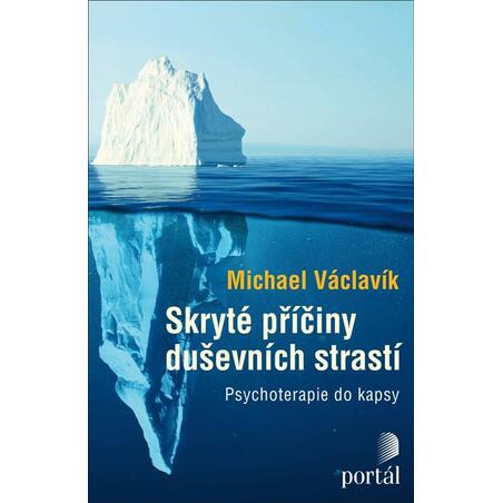 Skryté příčiny duševních strastí - Psychoterapie do kapsy