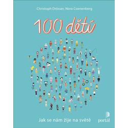100 dětí - Jak se nám žije...