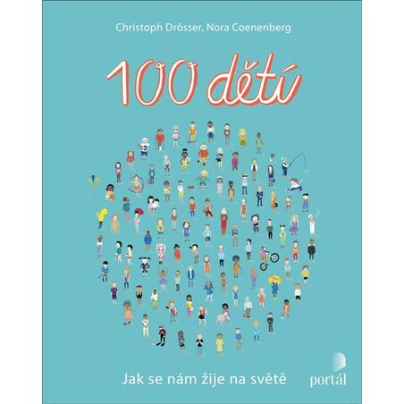 100 dětí - Jak se nám žije na světě