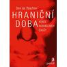 Hraniční doba - Konec normálních časů?