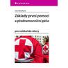 Základy první pomoci a přednemocniční péče pro nelékařské obory