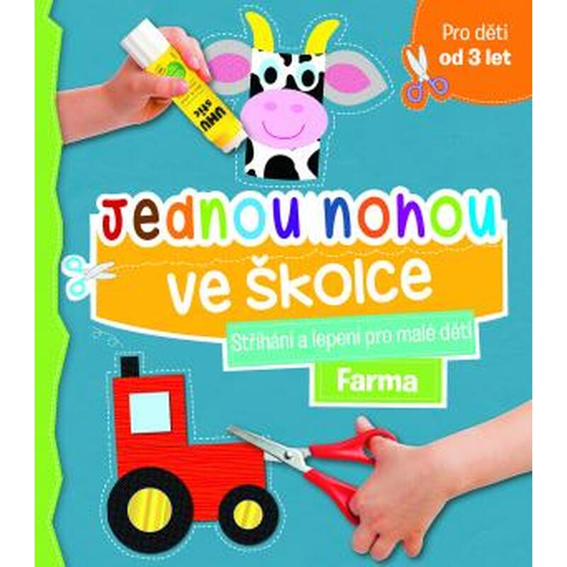 Jednou nohou ve školce - Stříhání a lepení pro malé děti Farma