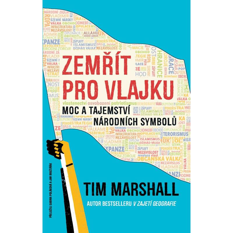 Zemřít pro vlajku - Moc a tajemství národních symbolů