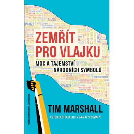 Zemřít pro vlajku - Moc a tajemství národních symbolů