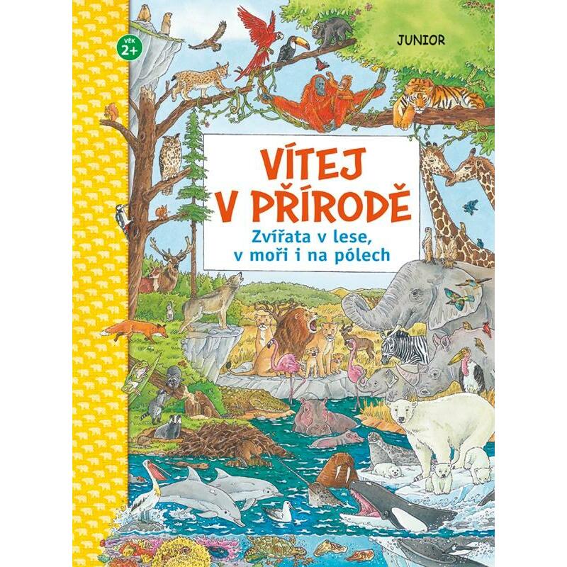 Vítej v přírodě - Zvířata v lese, v moři i na pólech