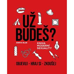 Už budeš? - Kniha moderní...