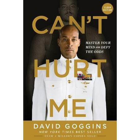 Can´t Hurt Me : Master Your Mind and Defy the Odds - Clean Edition