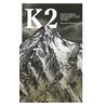 K2 - Historie nedobytné hory